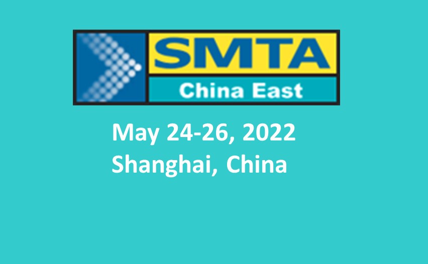 SMTA China East Technology Conference 2022